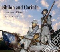 Shiloh and Corinth libro in lingua di Isbell Timothy T.