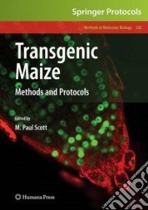 Transgenic Maize libro in lingua di Scott M. Paul (EDT)
