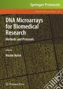 DNA Microarrays for Biomedical Research libro in lingua di Dufva Martin (EDT)