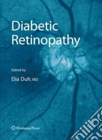 Diabetic Retinopathy libro in lingua di Duh Elia J. M.D. (EDT)