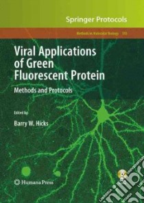 Viral Applications of Green Fluorescent Protein libro in lingua di Hicks Barry W. (EDT)