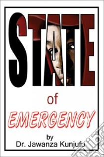 State of Emergency libro in lingua di Kunjufu Jawanza