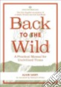 Back to the Wild libro in lingua di Saury Alain, LeValley Rachael (TRN)