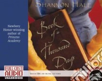 Book of a Thousand Days (CD Audiobook) libro in lingua di Hale Shannon, Mixon Chelsea (NRT)