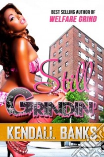 Still Grindin' libro in lingua di Banks Kendall