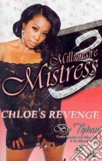Millionaire Mistress libro in lingua di Tiphani