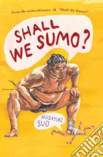 Shall We Sumo? libro in lingua di Suo Masayuki
