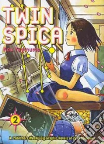 Twin Spica 2 libro in lingua di Yaginuma Kou