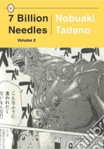 7 Billion Needles 2 libro in lingua di Tadano Nobuaki