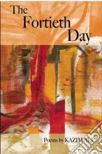 The Fortieth Day libro in lingua di Ali Kazim