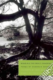 Walking the Dog's Shadow libro in lingua di Brown Deborah, Hoagland Tony (FRW)
