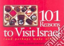 101 Reasons to Visit Israel libro in lingua di Solomon Estie, Solomon Dovid