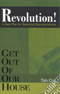 Get Out of Our House: Revolution! libro in lingua di Cox Tim