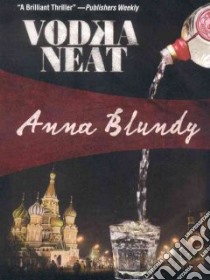Vodka Neat libro in lingua di Blundy Anna