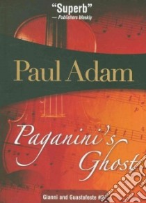Paganini's Ghost libro in lingua di Adam Paul