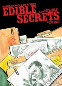 Edible Secrets libro in lingua di Hoerger Michael, Partlow Mia