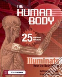 The Human Body libro in lingua di Reilly Kathleen M., Braley Shawn (ILT)