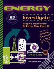 Energy libro in lingua di Reilly Kathleen M.