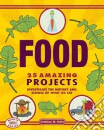 Food libro in lingua di Reilly Kathleen M., Rizvi Farah (ILT)