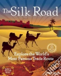 The Silk Road libro in lingua di Ceceri Kathy