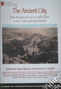The Ancient City libro in lingua di Marcus Joyce (EDT), Sabloff Jeremy A. (EDT)