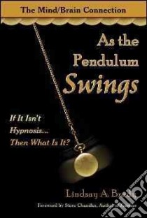 As the Pendulum Swings libro in lingua di Brady Lindsay A.