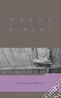 The Builders libro in lingua di Binchy Maeve