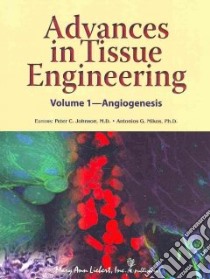 Advances in Tissue Engineering libro in lingua di Johnson Peter C. M.d. (EDT), Mikos Antonios G. (EDT)