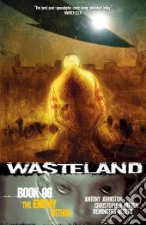 Wasteland 6 libro in lingua di Johnston Antony, Mitten Christopher (ILT), Veteto Remington (ILT)