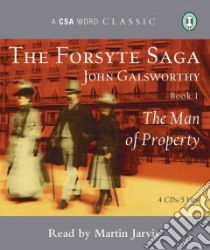 The Man of Property (CD Audiobook) libro in lingua di Galsworthy John, Jarvis Martin (NRT)
