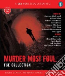 Murder Most Foul (CD Audiobook) libro in lingua di Blackwood Algernon, Hardwicke Edward (NRT), Doyle Arthur Conan Sir, Barr Robert, Allingham Margery