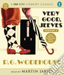 Very Good, Jeeves (CD Audiobook) libro in lingua di Wodehouse P. G., Jarvis Martin (NRT)