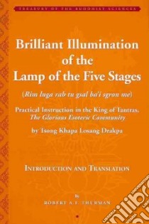 Tsong Khapa's Extremely Brilliant Lamp libro in lingua di Thurman Robert A. F.