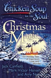 Chicken Soup for the Soul Christmas Cheer libro in lingua di Canfield Jack (COM), Hansen Mark Victor (COM), Newmark Amy (COM)