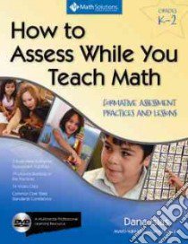 How to Assess While You Teach Math libro in lingua di Islas Dana