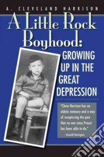 A Little Rock Boyhood libro in lingua di Harrison A. Cleveland