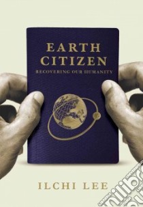 Earth Citizen libro in lingua di Lee Ilchi