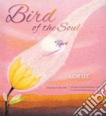 Bird of the Soul libro in lingua di Lee Ilchi, Han Jisu (ILT)