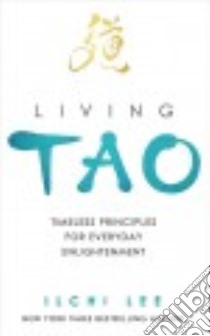 Living Tao libro in lingua di Lee Ilchi