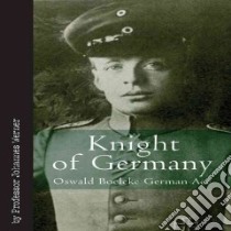 Knight of Germany libro in lingua di Werner Johannes, Sykes Claud W. (TRN), Franks Norman (INT)