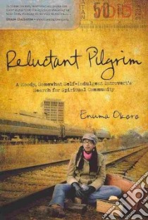 Reluctant Pilgrim libro in lingua di Okoro Enuma