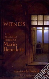 Witness libro in lingua di Benedetti Mario, Popkin Louise (TRN), Randall Margaret (INT)