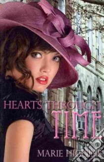 Hearts Through Time libro in lingua di Higgins Marie