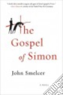The Gospel of Simon libro in lingua di Smelcer John