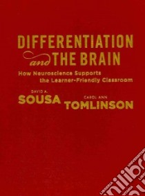 Differentiation and the Brain libro in lingua di Sousa David A., Tomlinson Carol Ann