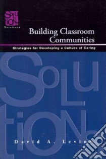 Building Classroom Communities libro in lingua di Levine David A.