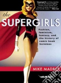 Supergirls libro in lingua di Madrid Mike