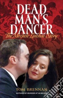 Dead Man's Dancer libro in lingua di Brennan Tom