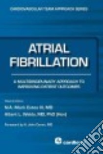 Atrial Fibrillation libro in lingua di Estes N. A. Mark III M.d. (EDT), Waldo Albert L. M.D. Ph.D. (EDT), Alpert Joseph S. M.D. (EDT), Braun Lynne T. Ph.D. (EDT)