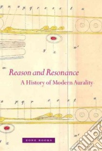 Reason and Resonance libro in lingua di Erlmann Veit